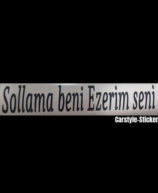 Sollama beni Ezerim seni